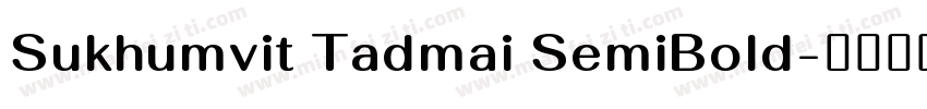 Sukhumvit Tadmai SemiBold字体转换